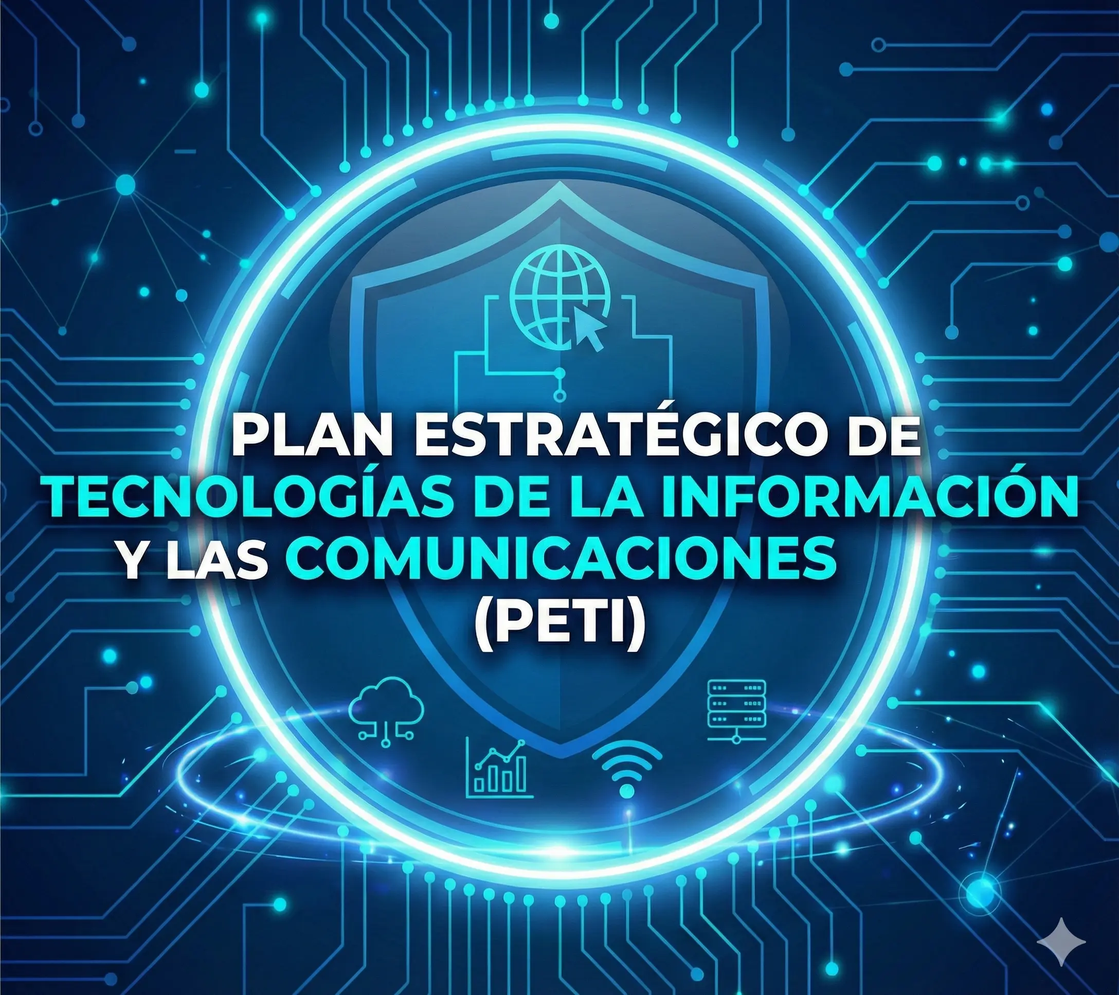 Plan Estratégico De Tecnologías De La Información Y Las Comunicaciones (PETI)